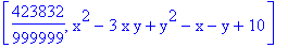 [423832/999999, x^2-3*x*y+y^2-x-y+10]